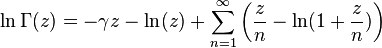 \ln \Gamma(z) = -\gamma z - \ln(z) + \sum_{n=1}^{\infty} \left( \frac{z}{n} - \ln(1 + \frac{z}{n}) \right)