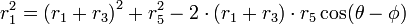 r_1^2=\left(r_1+r_3\right)^2 + r_5^2-2\cdot\left(r_1+r_3\right)\cdot r_5 \cos(\theta-\phi)