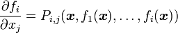 
\frac{\partial f_{i}}{\partial x_j}=P_{i,j}(\boldsymbol{x},f_{1}(\boldsymbol{x}),\ldots,f_{i}(\boldsymbol{x}))
