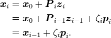 \begin{align}
\boldsymbol{x}_i&=\boldsymbol{x}_0+\boldsymbol{P}_i\boldsymbol{z}_i\\
&=\boldsymbol{x}_0+\boldsymbol{P}_{i-1}\boldsymbol{z}_{i-1}+\zeta_i\boldsymbol{p}_i\\
&=\boldsymbol{x}_{i-1}+\zeta_i\boldsymbol{p}_i\text{.}
\end{align}