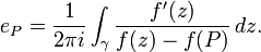 e_P = \frac{1}{2\pi i}\int_\gamma \frac{f'(z)}{f(z)-f(P)}\,dz.