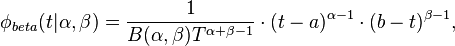 \phi _{beta}(t|\alpha ,\beta )=\frac{1}{B(\alpha ,\beta )T^{\alpha +\beta -1}}\cdot (t-a)^{\alpha -1}\cdot (b-t)^{\beta -1},