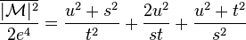 \frac{\overline{|\mathcal{M}|^2}}{2e^4} = \frac{u^2 + s^2}{t^2} + \frac{2 u^2}{st} + \frac{u^2 + t^2}{s^2} \,