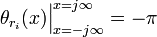 \theta_{r_i}(x)\Big|_{x=-j\infty}^{x=j\infty} = -\pi\,