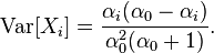 \mathrm{Var}[X_i] = \frac{\alpha_i (\alpha_0-\alpha_i)}{\alpha_0^2 (\alpha_0+1)}.