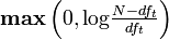 \textbf{max}\left( 0,\text{log}\tfrac{N-df_{t}}{df_{t}} \right) 