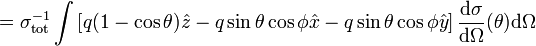 = \sigma_\mathrm{tot}^{-1} \int  \left[ q (1 -  \cos \theta) \hat{z} - q \sin \theta \cos \phi\hat{x}  - q \sin \theta \cos \phi\hat{y} \right ] \frac{\mathrm{d} \sigma}{\mathrm{d} \Omega} (\theta) \mathrm{d} \Omega