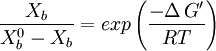 \frac{X_b}{X_b^0-X_b} = exp \left ( \frac{-\Delta\,G'}{RT}\right )