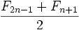 {F_{2n - 1} + F_{n + 1}} \over 2