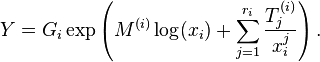 Y = G_i \exp\left(M^{(i)} \log(x_i)+\sum_{j=1}^{r_i}\frac{T^{(i)}_j}{x_i^{j}}\right).