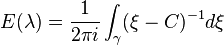 E(\lambda) = {1\over 2\pi i}\int _{\gamma} (\xi - C)^{-1} d \xi