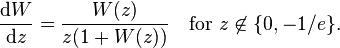 \frac{{\rm d}W}{{\rm d}z}=\frac{W(z)}{z(1 + W(z))}\quad\text{for }z\not\in\{0,-1/e\}.