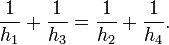 \frac{1}{h_1}+\frac{1}{h_3}=\frac{1}{h_2}+\frac{1}{h_4}.