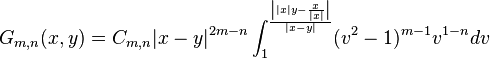 G_{m,n} (x,y) = C_{m,n} |x-y|^{2m-n} \int_1^{\frac{\left||x|y - \frac{x}{|x|}\right|}{|x-y|}} (v^2-1)^{m-1} v^{1-n} dv