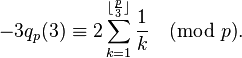 -3q_p(3) \equiv 2\sum_{k=1}^{\lfloor\frac{p}{3}\rfloor} \frac{1}{k} \pmod{p}.