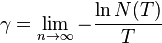 
\gamma= \lim_{n \rightarrow \infty} - \frac{\ln N(T)}{T}
