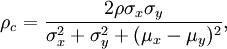 \rho_c = \frac{2\rho\sigma_x\sigma_y}{\sigma_x^2 + \sigma_y^2 + (\mu_x - \mu_y)^2},