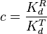 c = \frac{K_d^R}{K_d^T}