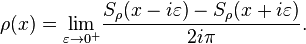 \rho(x)=\underset{\varepsilon\rightarrow 0^+}{\text{lim}}\frac{S_{\rho}(x-i\varepsilon)-S_{\rho}(x+i\varepsilon)}{2i\pi}.