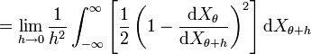   = \lim_{h\rightarrow 0} \frac 1 {h^2} \int_{-\infty}^\infty \left[
  \frac 1 2 \left( 1 - \frac{\mathrm dX_\theta}{\mathrm dX_{\theta+h}} \right) ^ 2
          \right]\mathrm dX_{\theta+h}
