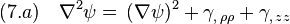 (7.a)\quad \nabla^2 \psi =\,(\nabla\psi)^2 +\gamma_{,\,\rho\rho}+\gamma_{,\,zz}