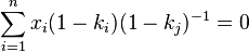 \sum_{i=1}^n x_i (1 - k_i) (1 - k_j)^{-1} = 0