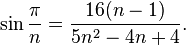  \sin \frac{\pi}{n} =  \frac{16(n-1)}{5n^2-4n+4}.