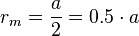 r_m = \frac{a}{2} = 0.5\cdot a