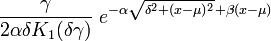 \frac{\gamma}{2\alpha\delta K_1(\delta \gamma)} \; e^{-\alpha\sqrt{\delta^2 + (x - \mu)^2}+ \beta (x - \mu)}