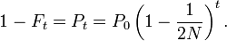1-F_t = P_t = P_0\left(1-\frac{1}{2N}\right)^t. 