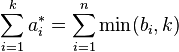 \sum_{i=1}^k a^*_i =\sum^n_{i=1} \min(b_i,k) 