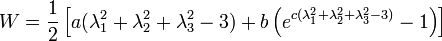 W = \frac{1}{2}\left[a(\lambda_1^2 + \lambda_2^2 + \lambda_3^2 - 3) + b\left( e^{c(\lambda_1^2 + \lambda_2^2 + \lambda_3^2 - 3)} -1 \right) \right]