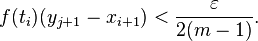 f(t_i)(y_{j+1} - x_{i+1}) < \frac{\varepsilon}{2(m-1)}.