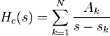 H_c(s) = \sum_{k=1}^N{\frac{A_k}{s-s_k}}\,