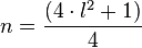 n = \frac{(4 \cdot l^2 + 1)}{4}