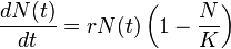  \frac{dN(t)}{dt}=rN(t) \left(1-\frac{N}{K}\right) 