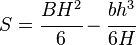 S = \cfrac{BH^2}{6} - \cfrac{bh^3}{6H}