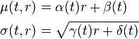 
 \begin{align}
  \mu(t,r)&=\alpha(t)r+\beta(t)\\
  \sigma(t,r)&=\sqrt{\gamma(t)r+\delta(t)}
 \end{align}
