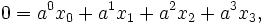  0 =  a^0x_0 + a^1x_1 + a^2x_2 + a^3x_3 , \,\!