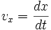 v_{x} = \frac{dx}{dt}