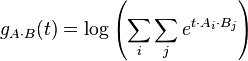 g_{A\cdot B}(t) = \log \left(\sum_i\sum_j  e^{t\cdot A_i\cdot B_j}\right) \, 