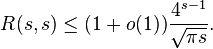 R(s,s) \leq (1 + o(1))\frac{4^{s-1}}{\sqrt{\pi s}}.