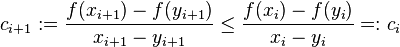 c_{i+1}:=\frac{f(x_{i+1})-f(y_{i+1})}{x_{i+1}-y_{i+1}}\le\frac{f(x_i)-f(y_i)}{x_i-y_i}=:c_i