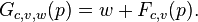 G_{c,v,w}(p) = w + F_{c,v}(p).\,