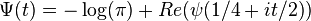 \Psi(t) = - \log( \pi ) + Re(\psi(1/4 + it/2))