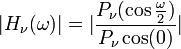 |H_{\nu}(\omega)|=| \frac {P_{\nu} ( \cos { \frac {\omega} {2})}} {P_{\nu} \cos (0)}|