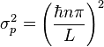 \sigma_p^2=\left(\frac{\hbar n\pi}{L}\right)^2