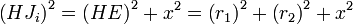 \left(HJ_i\right)^2=\left(HE\right)^2+x^2=\left(r_1\right)^2+\left(r_2\right)^2+x^2