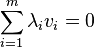 \sum_{i=1}^m \lambda_i v_i =0