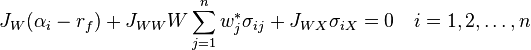  J_W(\alpha_i-r_f)+J_{WW}W \sum_{j=1}^n w^*_j \sigma_{ij} + J_{WX} \sigma_{iX}=0 \quad i=1,2,\ldots,n